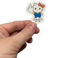 HELLO KITTY SAYS - HELLO F*****' KITTY Series Sticker